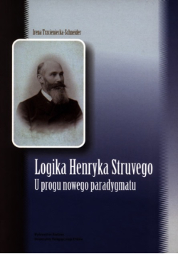 Logika Henryka Struvego u progu nowego paradygmatu