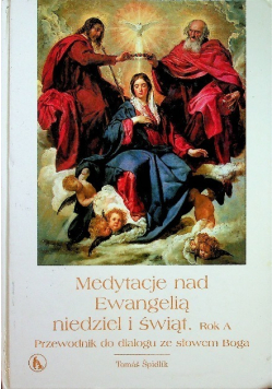 Medytacje nad Ewangelią niedziel i świąt Rok A