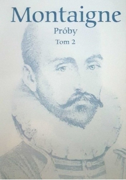 Montaigne Próby Tom 2