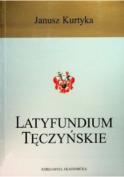 Latyfundium Tęczyńskie