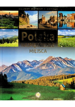 Polska Najpiękniejsze miejsca