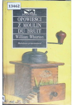 Opowieści z Moulin Du Bruit
