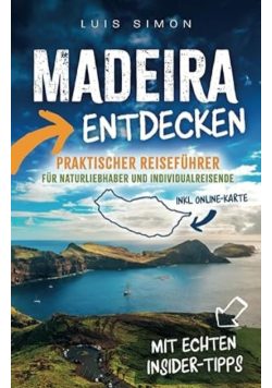 Madeira entdecken