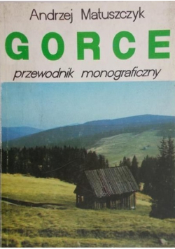 Gorce Przewodnik monograficzny