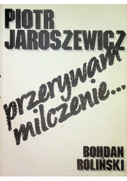 Przerywam milczenie