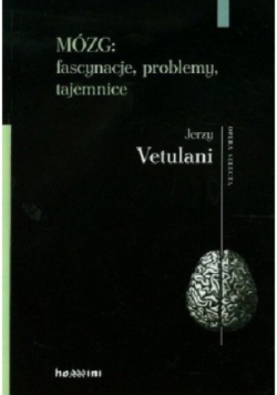 Mózg fascynacje problemy tajemnice