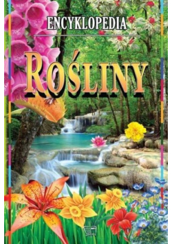 Encyklopedia Rośliny