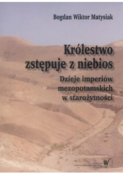 Królestwo zstępuje z niebios