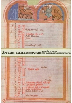 Życie codzienne na śląsku w wiekach średnich