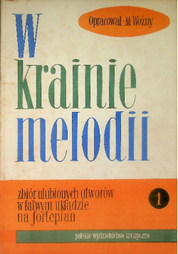 W krainie melodii Tom 1