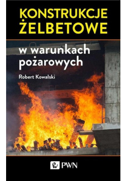 Konstrukcje żelbetowe w warunkach pożarowych