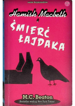 Seria kryminałów Tom 2 Hamish Macbeth i śmierć łajdaka