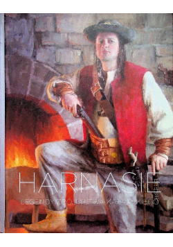 Harnasie Legendy zbójnictwa karpackiego