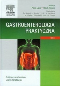 Gastroenterologia praktyczna Tom 1 NOWA