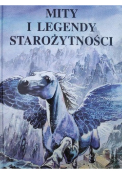 Mity i legendy starożytności