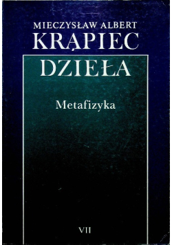 Krąpiec Dzieła Tom VII Metafizyka