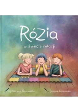 Rózia w świecie relacji