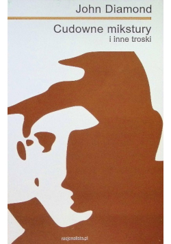 Cudowne mikstury i inne troski