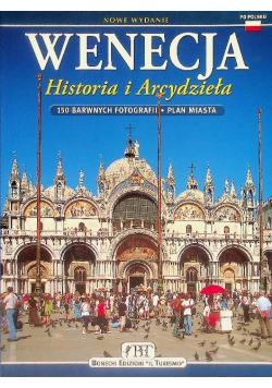 Wenecja historia i arcydzieła