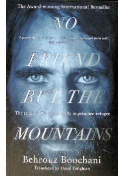 No Friend but the Mountains