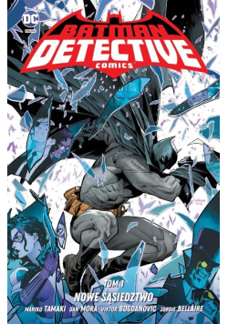 Batman Detective Comics Tom 1 Nowe sąsiedztwo