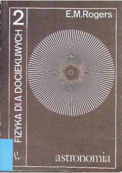 Fizyka dla dociekliwych Tom II Astronomia