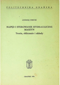 Napęd i Sterowanie Hydrauliczne Maszyn