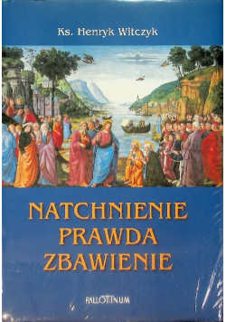 Natchnienie prawda zbawienie