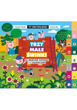 Trzy małe świnki Ty decydujesz