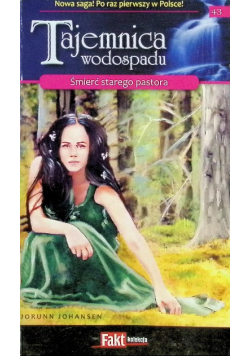 Tajemnica wodospadu Tom 43 Śmierć starego pastora