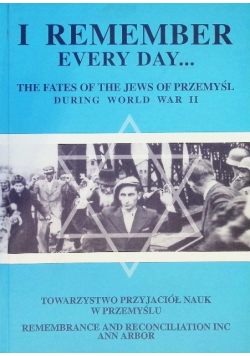 I remember every day