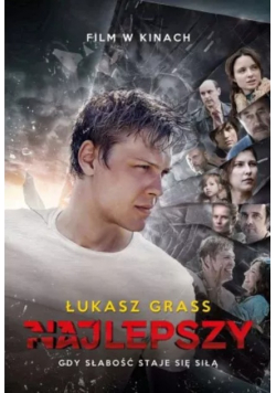 Najlepszy. Gdy słabość staje się siłą