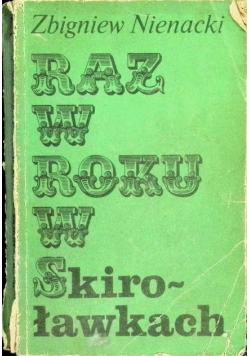 Raz w roku w Skiroławkach Tom II