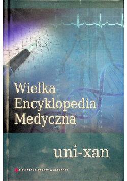 Wielka encyklopedia medyczna uni-xan