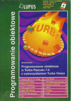 Programowanie obiektowe w Turbo Pascalu 7.0 z wykorzystaniem Turbo Vision
