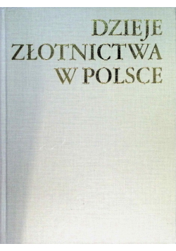Dzieje złotnictwa w Polsce