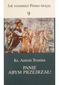 Panie abym przejrzał