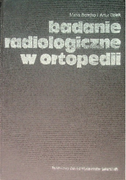 Badanie radiologiczne w ortopedii