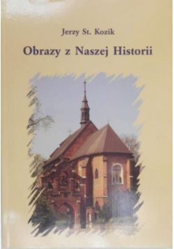 Obrazy z Naszej Historii