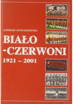 Biało Czerwoni 1921  2001
