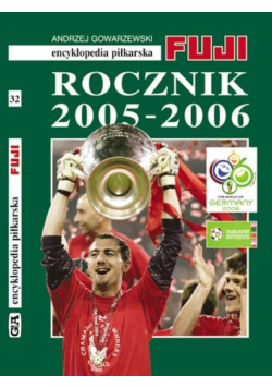 Encyklopedia piłkarska FUJI Tom 49Rocznik 2005 - 2006