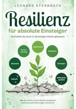 Resilienz fur absolute Einsteiger