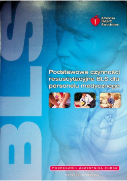 Podstawowe czynności resuscytacyjne bls dla personelu