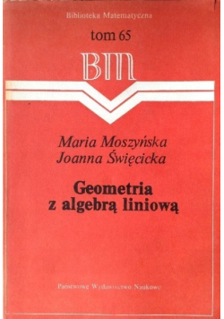 Geometria z algebrą liniową Tom 65