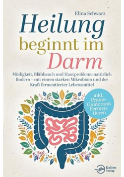 Heilung beginnt im Darm