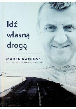 Idź własną drogą