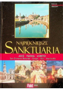 Najpiękniejsze sanktuaria Tom XII Włochy