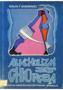 Alkoholizm jest chorobą