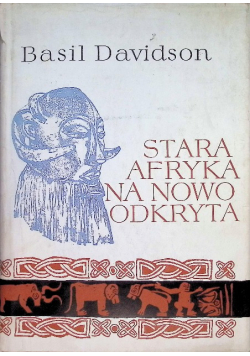 Stara Afryka na nowo odkryta