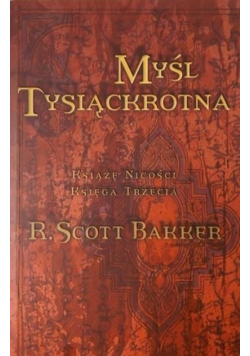 Myśl tysiąckrotna Książę Nicości Księga Trzecia